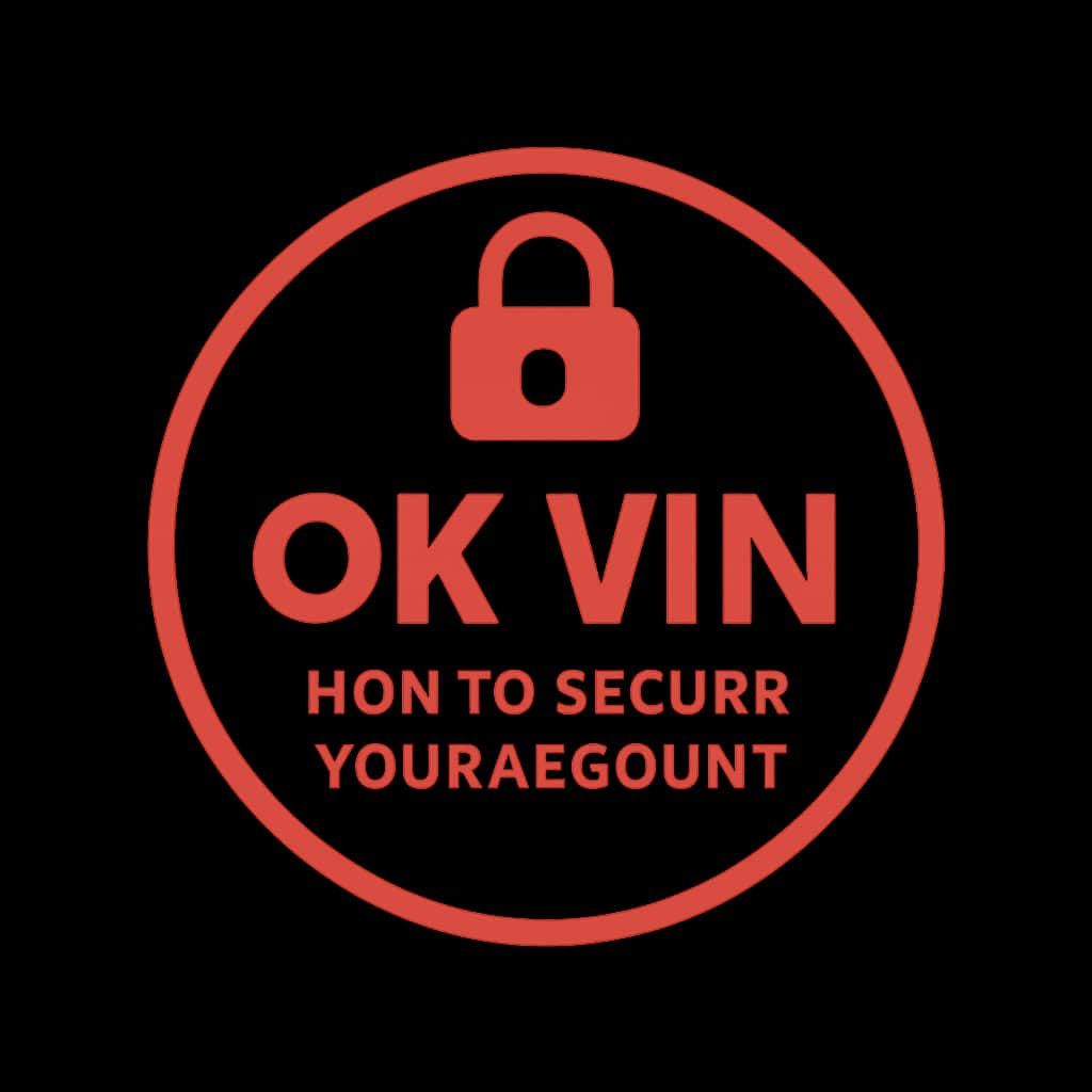 An icon representing account security for Ok Vin.
